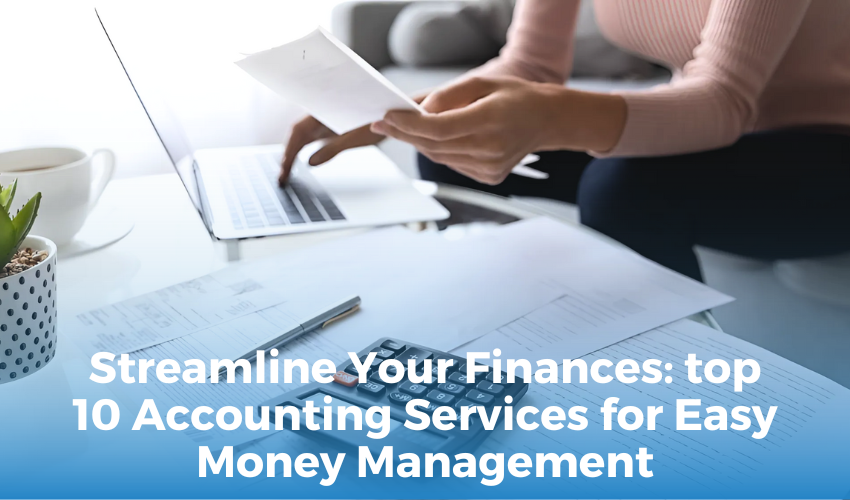 Streamlining Success with Expert Business Accounting Services